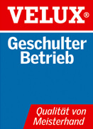 Velux - geschulter Betrieb